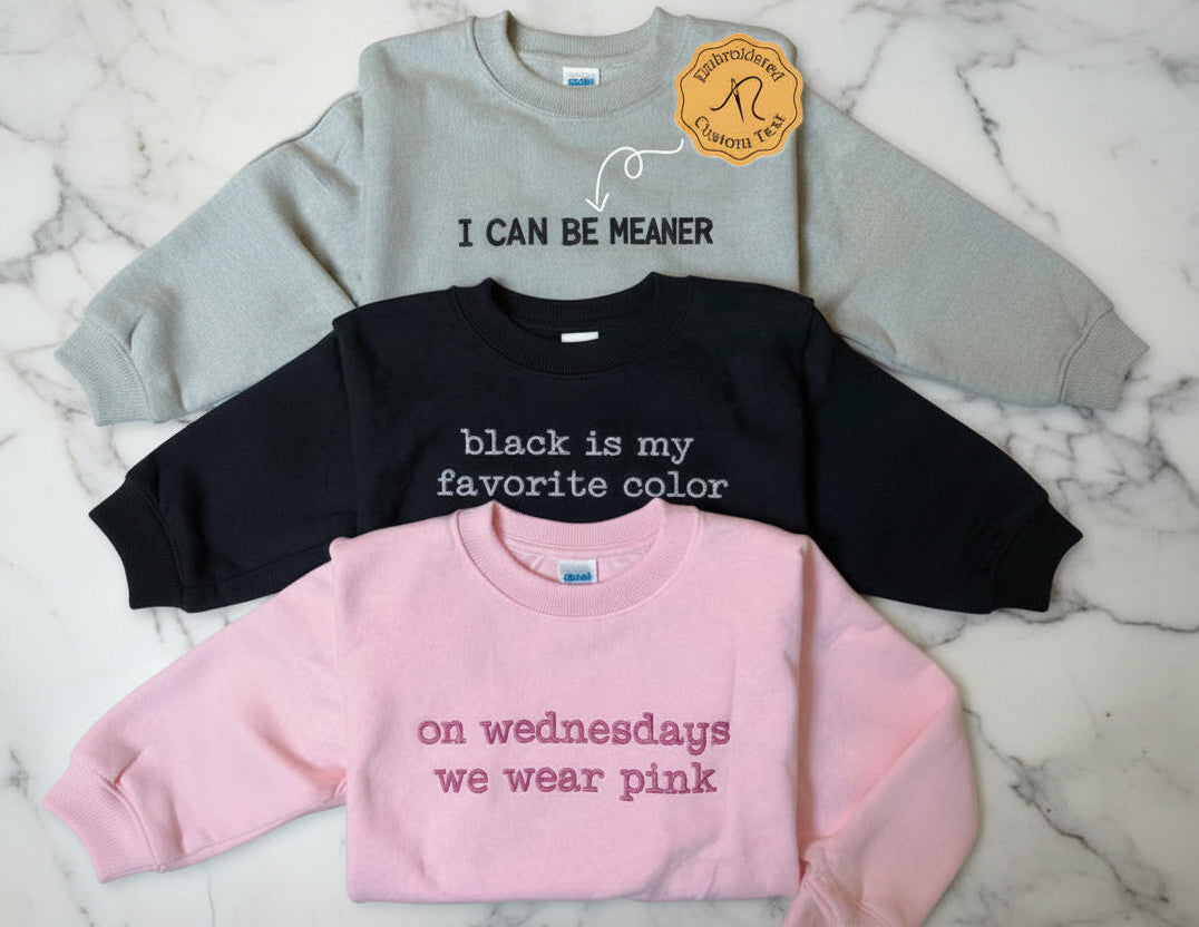 “Say It in Stitches” Personalized Sweatshirt