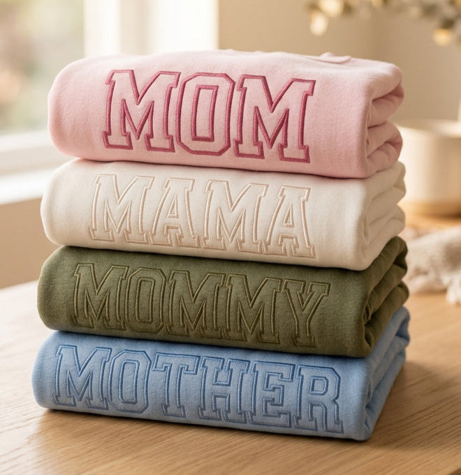 Custom MOM Embroidered Sweatshirt or Hoodie
