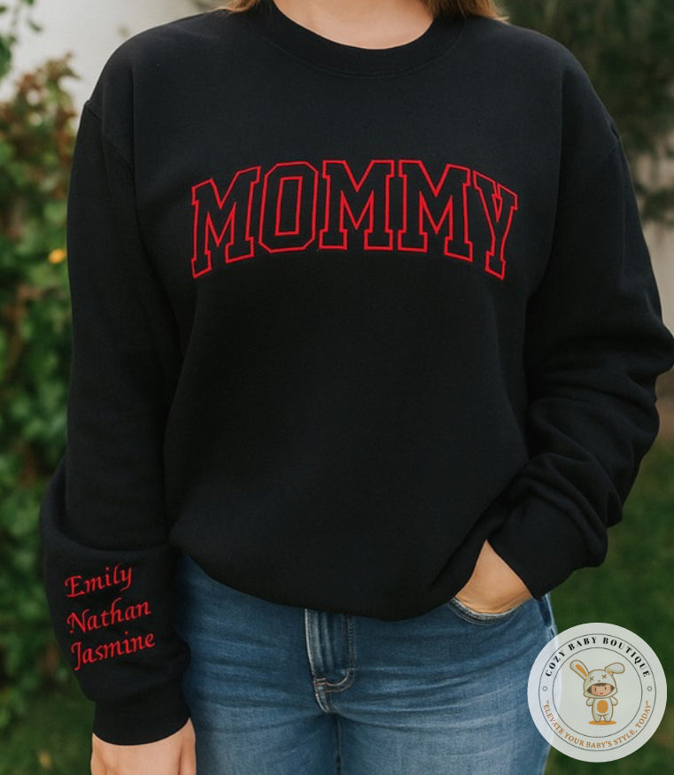 Personalized Embroidered Name Hoodie or Sweater – MOMMY, MOM, MAMA, DAD and more + Custom Sleeve name(s)