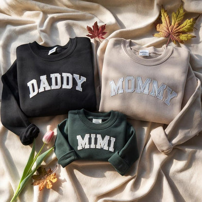 Embroidered Family Sweatshirts DADDY, MOMMY, MIMI – Toddler & Adult