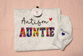 Autism Aunt Embroidered Sweatshirt